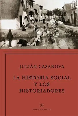 La Historia Social y los Historiadores
