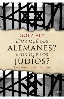 ¿Por que los Alemanes? ¿Por que los Judios?