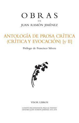 ANTOLOGÍA DE PROSA CRÍTICA (CRÍTICA Y EVOCACIÓN) II