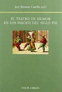 El Teatro de Humor en los Inicios del Siglo Xxi