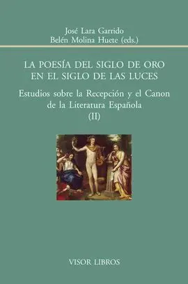 Poesía del Siglo del Oro en el Siglo de las Luces