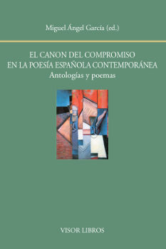 CANON DEL COMPROMISO EN LA POESÍA ESPAÑOLA CONTEMPORÁNEA, EL