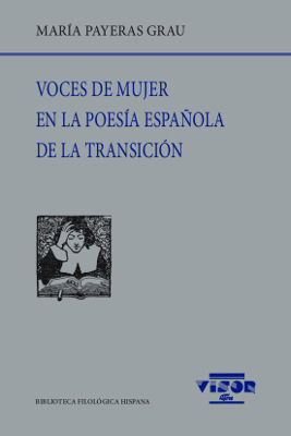 VOCES DE MUJER EN LA POESÍA ESPAÑOLA DE TRANSICIÓN