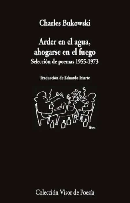 Arder en el Agua, Ahogarse en el Fuego