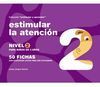 ESTIMULAR LA ATENCIÓN, NIVEL 2, 3 AÑOS