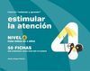 ESTIMULAR LA ATENCIÓN, NIVEL 4, 4 AÑOS