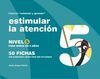 ESTIMULAR LA ATENCIÓN, NIVEL 5, 5 AÑOS