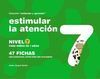 ESTIMULAR LA ATENCIÓN, NIVEL 7, 7 AÑOS