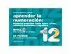 Aprender la Numeración, Números Naturales Hasta 9 Cifras, Números Decimales y Ne