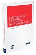 RELACIONES LABORALES ENN EL SECTOR DE LA CONSTRUCCIÓN