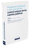 PLURALISMO TERRITORIAL Y ARTICULACIÓN DEL CONTROL EXTERNO DE LAS CUENTAS PÚBLICA