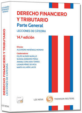 DERECHO FINANCIERO Y TRIBUTARIO. LECCIONES DE CÁTEDRA (DÚO) 2013