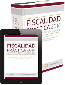 Fiscalidad Practica 2014: Irpf, Patrimonio y Sociedades