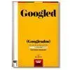 Googled