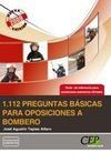 1112 PREGUNTAS BÁSICAS PARA OPOSICIONES A BOMBERO 2009