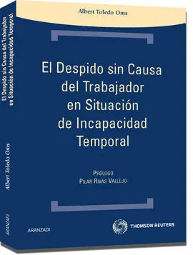 Despido sin Causa del Trabajador en Situación de Incapacidad Temporal