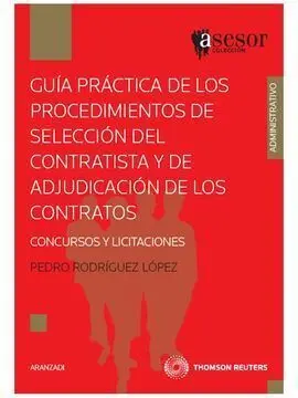 Guía Práctica de los Procedimientos de Selección del Contratista y de Adjudicación de los Contratos