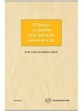 El Derecho a la Igualdad en la Aplicación Judicial de la Ley
