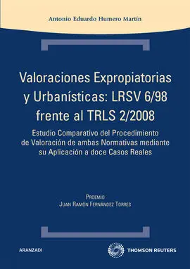 Valoraciones Expropiatorias y Urbanísticas: Lrsv 6/98 Frente Al Trls 2/2008