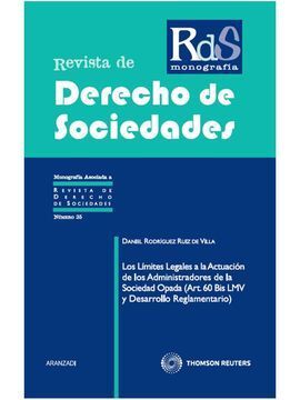 LOS LÍMITES LEGALES A LA ACTUACIÓN DE LOS ADMINISTRADORES DE LA SOCIEDAD OPADA (