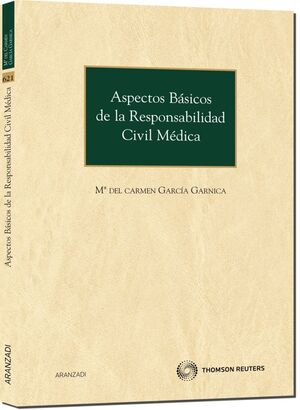 ASPECTOS BÁSICOS DE LA RESPONSABILIDAD CIVIL MÉDICA