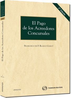 EL PAGO DE LOS ACREEDORES CONCURSALES
