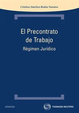 El Precontrato de Trabajo Régimen Jurídico