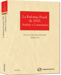 LA REFORMA PENAL 2010: ANÁLISIS Y COMENTARIOS