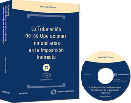 LA TRIBUTACIÓN DE LAS OPERACIONES INMOBILIARIAS EN LA IMPOSICIÓN INDIRECTA