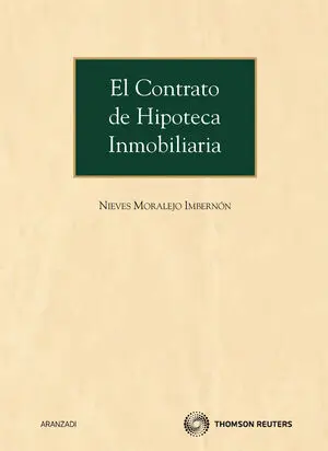 El Contrato de Hipoteca Inmobiliaria
