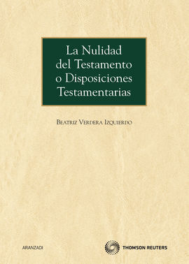 LA NULIDAD DEL TESTAMENTO O DISPOSICIONES TESTAMEN
