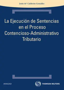Ejecucion de Sentencias en el Procedimieto Contencioso-Administra
