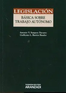 Legislacion Basica Sobre Trabajo Autonomo (1ª Ed-2012)