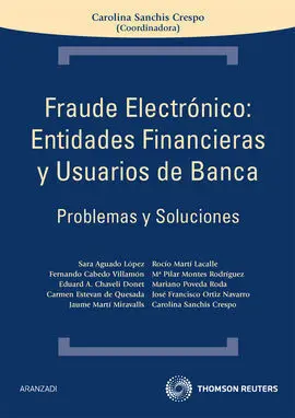 Fraude Electrónico: Entidades Financieras y Usuarios de Banca