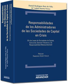 RESPONSABILIDADES DE LOS ADMINISTRADORES DE SOCIEDADES DE CAPITAL EN CRISIS