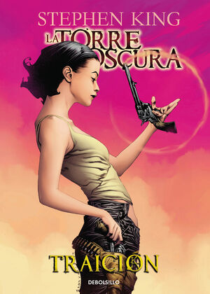 LA TORRE OSCURA 3 - TRAICIÓN