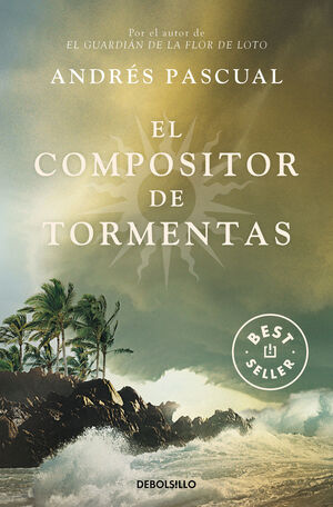 EL COMPOSITOR DE TORMENTAS