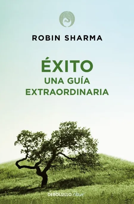 Éxito. Una Guía Extraordinaria