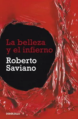 La Belleza y el Infierno