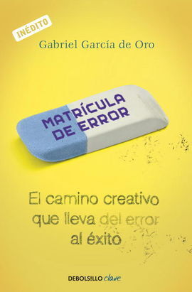 EL CAMINO CREATIVO QUE LLEVA DEL ERROR AL ÉXITO