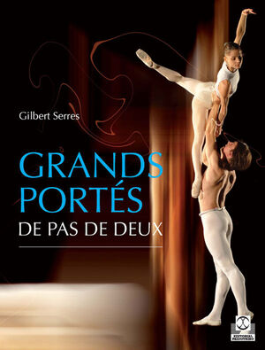 GRANDS PORTÉS DE PAS DE DEUX (COLOR)