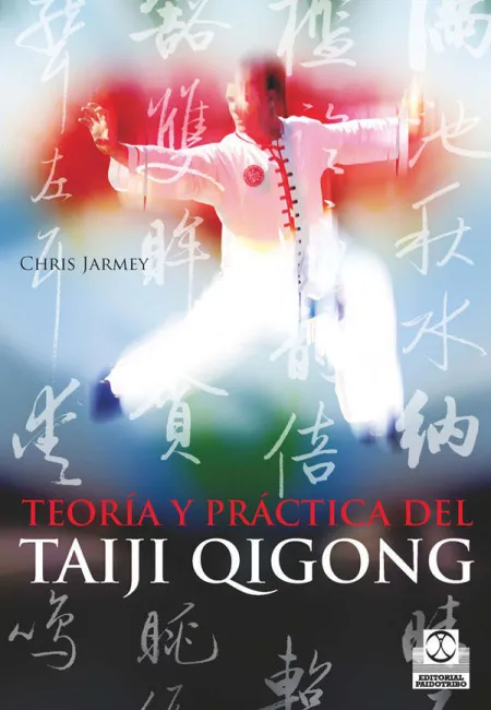 Teoría y Práctica del Taiji Qigong