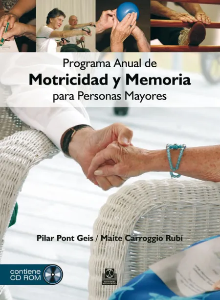 Programa Anual de Motricidad y Memoria para Personas Mayores (Color - Libro+Dvd)