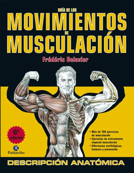 Guía de los Movimientos de Musculación Descripción Anatómica (Color)