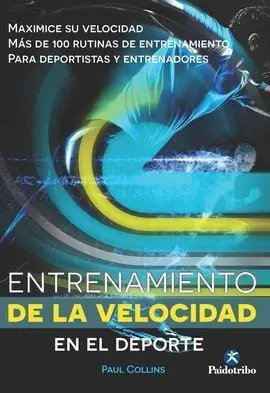 Entrenamiento de la Velocidad en el Deporte