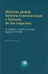 Historia Global, Historia Transnacional e Historia de los Imperios : el Atlántic