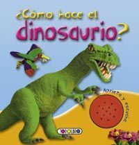 COMO HACE EL DINOSAURIO