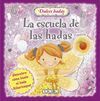 DULCES HADAS LA ESCUELA DE LAS HADAS