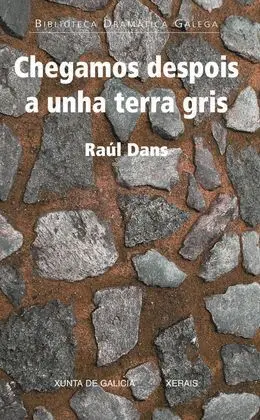 Chegamos Despois a Unha Terra Gris