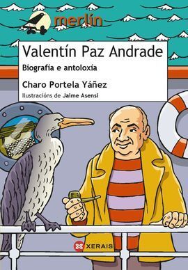 VALENTÍN PAZ ANDRADE. BIOGRAFÍA E ANTOLOXÍA